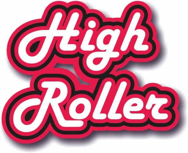 High Roller